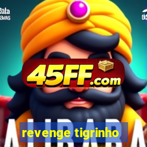 revenge tigrinho